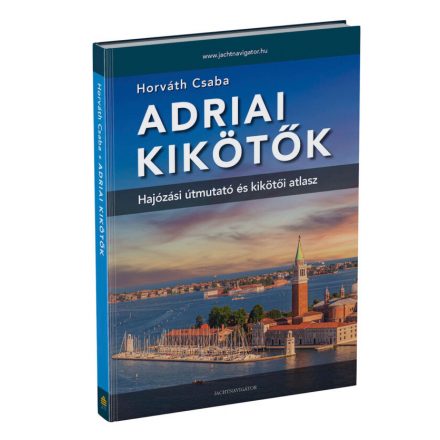 Adriai kikötők 2024